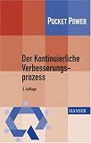 Der Kontinuierliche Verbesserungsprozess. Methoden des KVP
