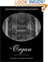 The Organ: An Encyclopedia (Encyclopedia of Keyboard Instruments)