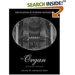The Organ: An Encyclopedia (Encyclopedia of Keyboard Instruments)