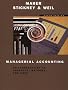 Managerial Accounting: An Introduction to Concepts, Methods and Uses