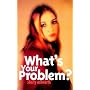 What's Your Problem? (Livewire)