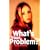 What's Your Problem? (Livewire)