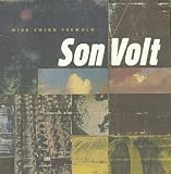Son Volt - Wide Swing Tremolo