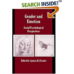 Gender and Emotion: Social Psychological Perspectives (Studies in Emotion and Social Interaction)