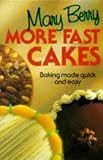 More Fast Cakes
