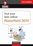 Tout pour bien utiliser PowerPoint 2010