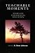 Book Teachable Moments: Essays on Experiential Education