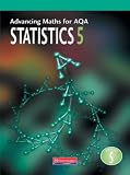 Advancing Maths for AQA: Statistics 5 (Advancing Maths for AQA)