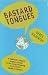 Bastard Tongues: A Trail-Blazing Linguist Finds Clues to Our Common Humanity in the World's Lowliest Languages
