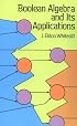 Boolean Algebra and Its Applications (Dover Books on Mathematics)