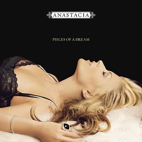 Pieces of a Dream - The Best of Anastacia