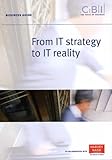 From IT strategy to IT reality