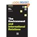 The Environment and International Relations (Themes in International Relations)