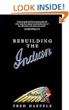 Rebuilding The Indian