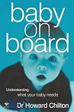 Baby on Board: Understanding What Your Baby Needs