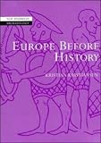 Europe Before History (New Studies in Archaeology)