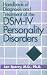 Handbook of Diagnosis and Treatment of the DSM-IV Personality Disorders