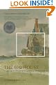 The Big House: A Century in the Life of an American Summer Home