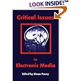 Critical Issues in Electronic Media (Suny Series in Film History and Theory) by Simon Penny