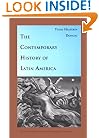 The Contemporary History of Latin America (Latin America in Translation)