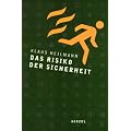 Das Risiko der Sicherheit