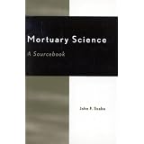 Mortuary Science: A Sourcebook