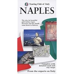 Tci Guide Naples (Touring Club of Italy)