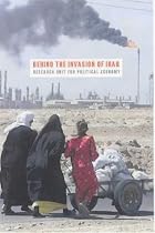 Behind the Invasion of Iraq