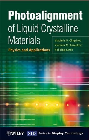Photoalignment of Liquid Crystalline Materials: Physics and Applications Hardcover July 14, 2008