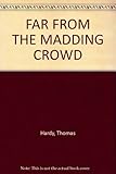 Far from the madding crowd