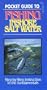 Pocket Guide to Fishing Inshore Salt Water (Pocket Guide to Fishing Series)