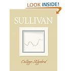 College Algebra by Michael Sullivan