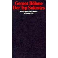 Der Typ Sokrates (suhrkamp taschenbuch wissenschaft)