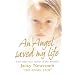 An Angel Saved My Life: And Other True Stories of the Afterlife