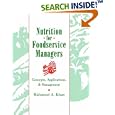 Nutrition for Foodservice Managers: Concepts, Applications, and Management