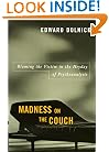 Madness on the Couch: Blaming the Victim in the Heyday of Psychoanalysis