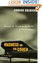 Madness on the Couch: Blaming the Victim in the Heyday of Psychoanalysis