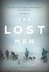 The Lost Men: The Harrowing Saga of Shackleton's Ross Sea Party