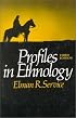 Profiles in Ethnology