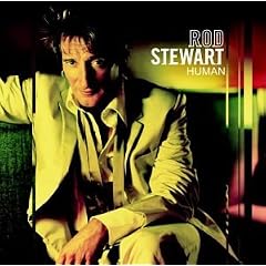 Rod Stewart Human lyrics