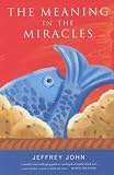 The Meaning in the Miracles 2002: The Archbishop of Wales  Lent Book