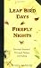 Leaf Bird Days & Firefly Nights: Personal Renewal Through Nature Journaling