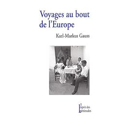 Voyages au bout de l'Europe