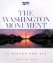 The Washington Monument: It Stands for All