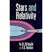 Stars and Relativity (Dover Books on Physics)