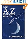The New A to Z Horoscope Maker and Delineator (Revised and Expanded)