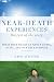 Near-Death Experiences, The Rest of the Story