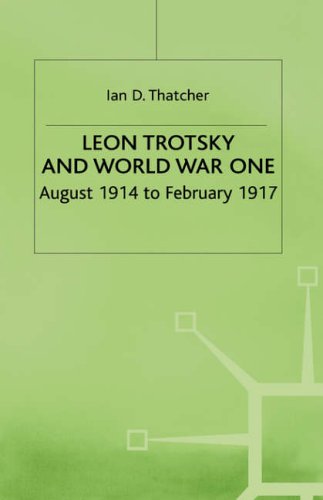 Leon Trotsky and World War One: August 1914-February 1917