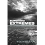 Surviving Extremes