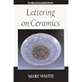 Lettering on Ceramics (Ceramics Handbooks)
